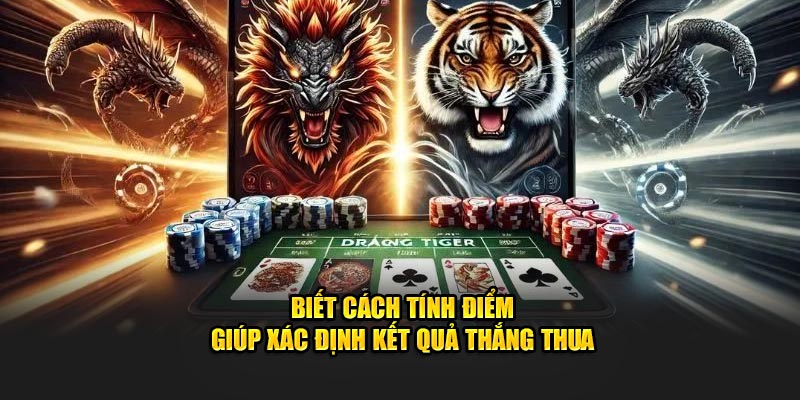 Biết cách tính điểm giúp xác định kết quả thắng thua